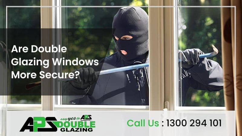 Are Double Glazing Windows More Secure