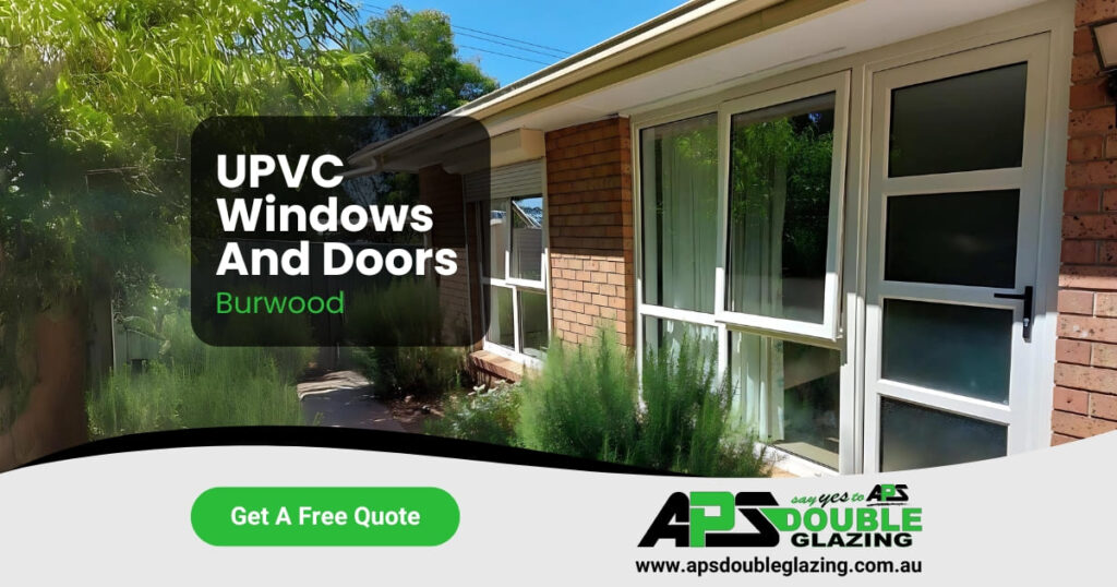 Burwood Double Glazed uPVC Windows and Doors