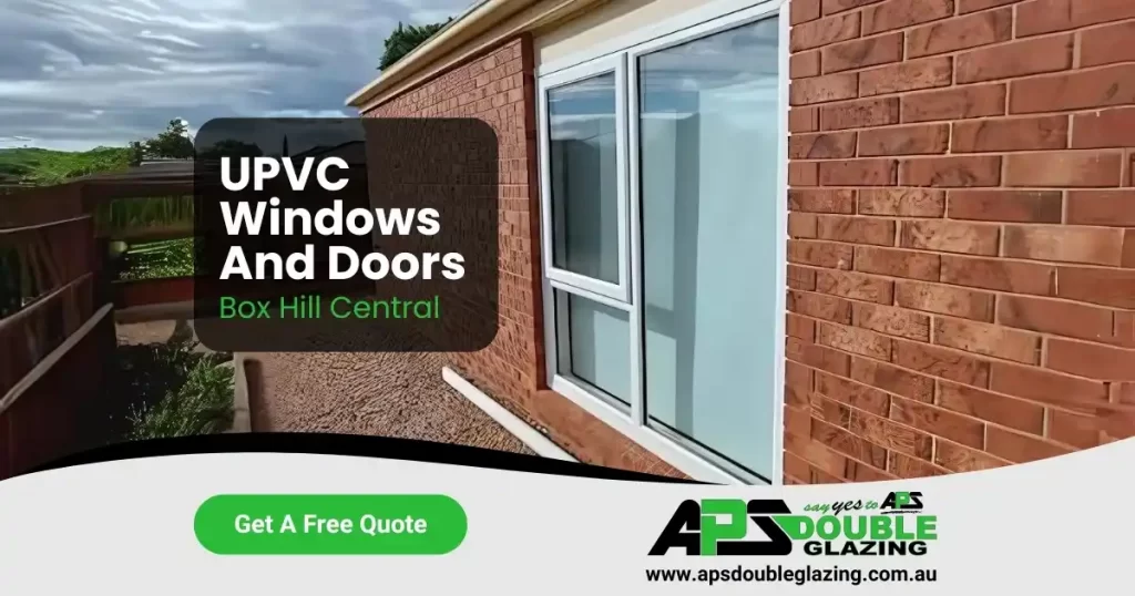 uPVC Windows and Doors in Box Hill Central