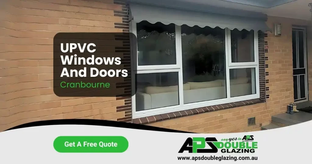 uPVC Windows and Doors in Cranbourne