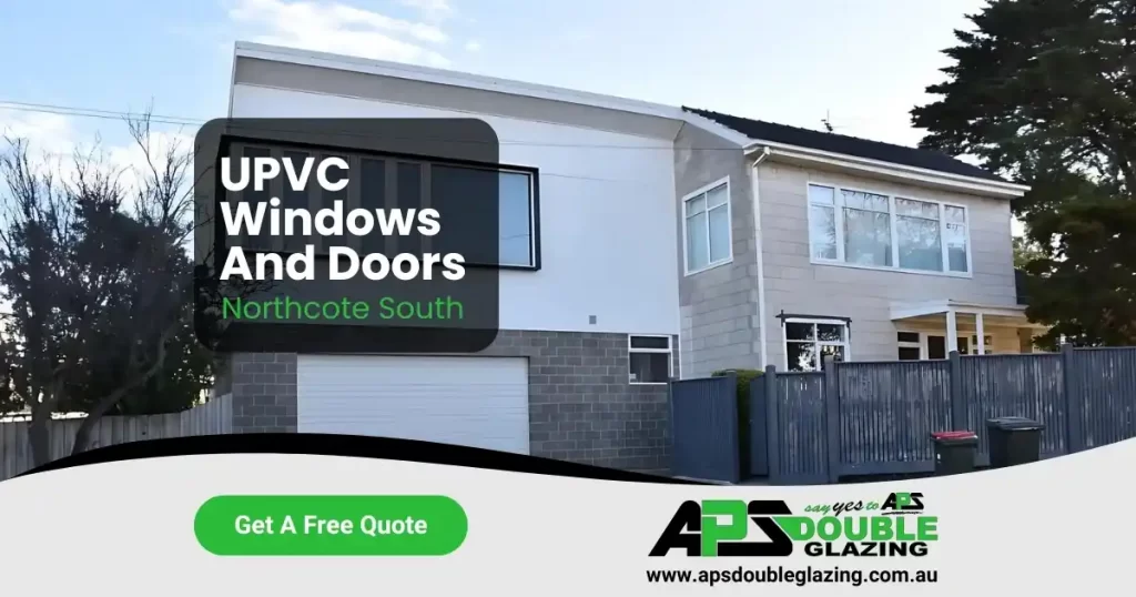 uPVC Windows and Doors in Northcote South