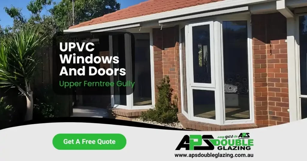 uPVC Windows and Doors in Upper Ferntree Gully